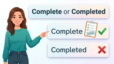 Complete or Completed 