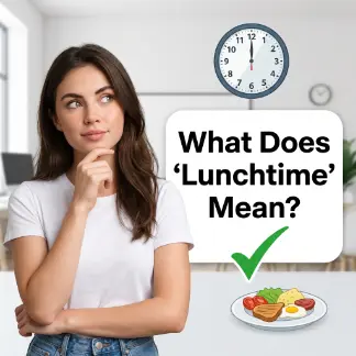 What Does Lunchtime Mean?