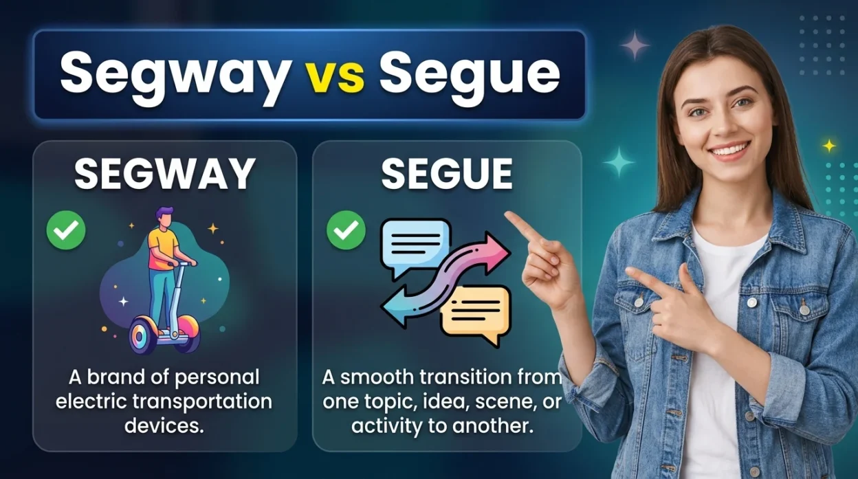 Segway vs Segue